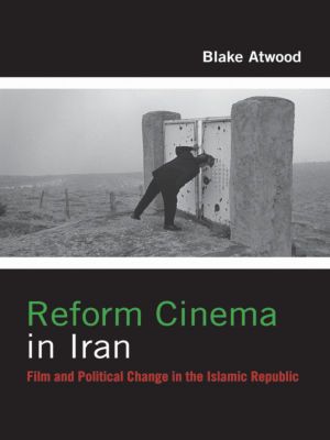 [Film and Culture Series 01] • Reform Cinema in Iran, Film and Political Change in the Islamic Republic